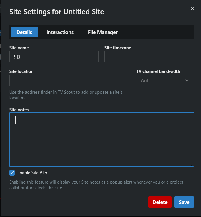Here you can edit the site name, view your site location (you can edit your location using TV Channel), add notes, and d