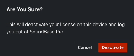 In SoundBase, navigate and click on your displayed initials on the right side, and then on Deactivate License